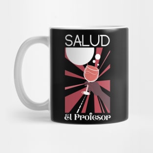 Salud El Profesor Mug